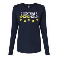 I Might Have A Dinking Problem Funny Pickleball Gift Womens Cotton Relaxed Long Sleeve T-Shirt