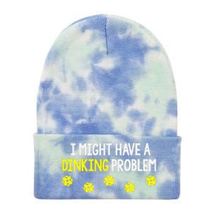 I Might Have A Dinking Problem Funny Pickleball Gift Tie Dye 12in Knit Beanie