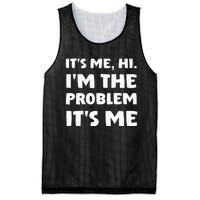 Its Me Hi Im The Problem Mesh Reversible Basketball Jersey Tank