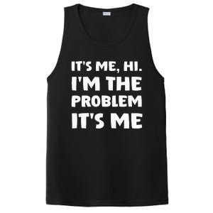 Its Me Hi Im The Problem PosiCharge Competitor Tank