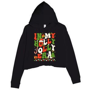 In My Holly Xmas Jolly Era Retro Wavy Christmas Trees Groovy Crop Fleece Hoodie