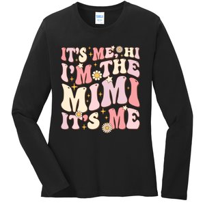 Its Me Hi IM The Mimi ItS Me Funny Groovy Mimi Ladies Long Sleeve Shirt