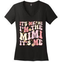 Its Me Hi IM The Mimi ItS Me Funny Groovy Mimi Women's V-Neck T-Shirt