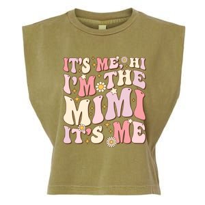 Its Me Hi IM The Mimi ItS Me Funny Groovy Mimi Garment-Dyed Women's Muscle Tee