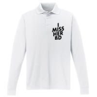 I Miss Her BD Funny Gift Birthday Gift Performance Long Sleeve Polo