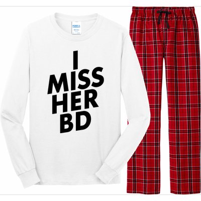 I Miss Her BD Funny Gift Birthday Gift Long Sleeve Pajama Set