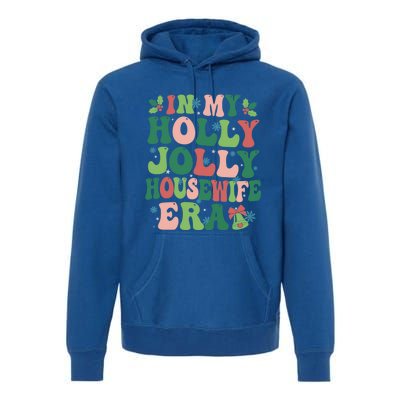 In My Housewife Era Christmas Party Season Pjm Occupation Meaningful Gift Premium Hoodie