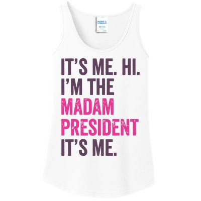 ItS Me Hi IM The Madam President Harris 2024 Ladies Essential Tank