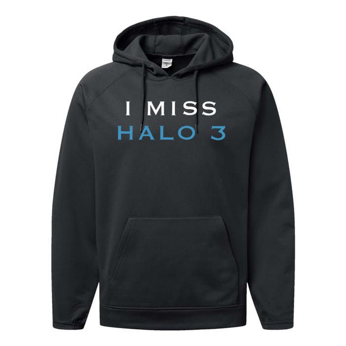 I Miss Halo 3 Performance Fleece Hoodie