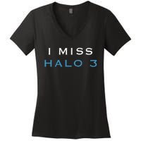 I Miss Halo 3 Women's V-Neck T-Shirt