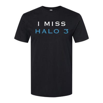 I Miss Halo 3 Softstyle CVC T-Shirt