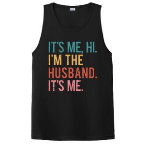 Its Me Hi Im The Husband Its Me Fathers Day Wife Daughter PosiCharge Competitor Tank