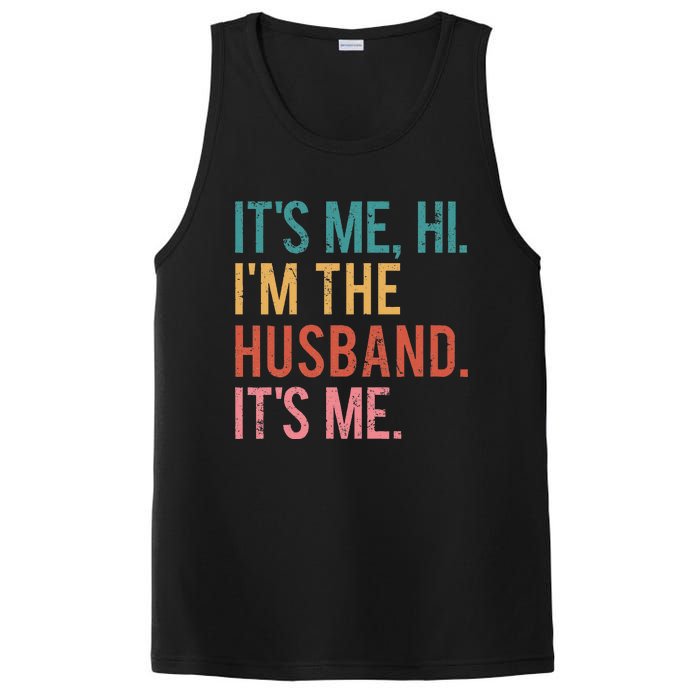 Its Me Hi Im The Husband Its Me Fathers Day Wife Daughter PosiCharge Competitor Tank