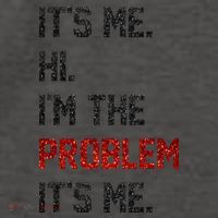 Its Me. Hi. Im The Problem. Its Me Funny Vector Backpack