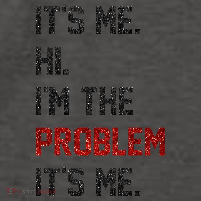 Its Me. Hi. Im The Problem. Its Me Funny Vector Backpack