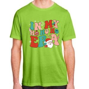 In My Ho Ho Ho Era Santa Claus Xmas Groovy Retro Christmas Gift Adult ChromaSoft Performance T-Shirt