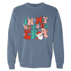 In My Ho Ho Ho Era Santa Claus Xmas Groovy Retro Christmas Gift Garment-Dyed Sweatshirt