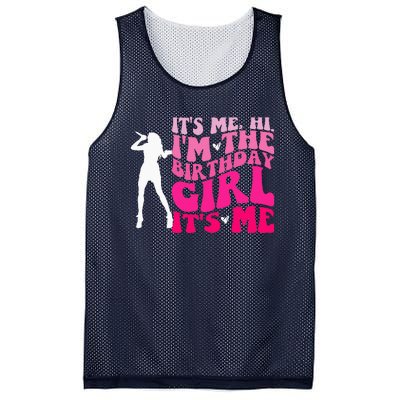 Its Me Hi IM The Birthday Girl Its Me Birthday Party Mesh Reversible Basketball Jersey Tank