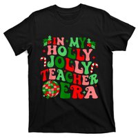 In My Holly Xmas Jolly Teacher Era Teacher Vibes Christmas T-Shirt