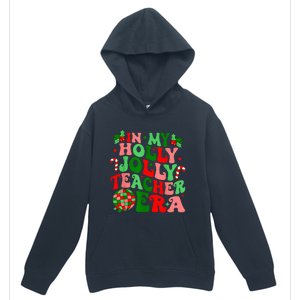 In My Holly Xmas Jolly Teacher Era Teacher Vibes Christmas Urban Pullover Hoodie