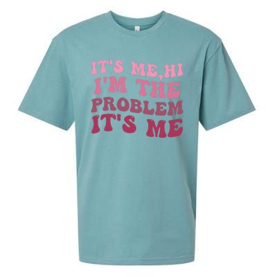 It's Me Hi I'm the Problem It's Me Funny Quote  Sueded Cloud Jersey T-Shirt