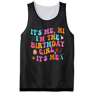 Its Me Hi IM The Birthday Girl Its Me Birthday Era Party Mesh Reversible Basketball Jersey Tank