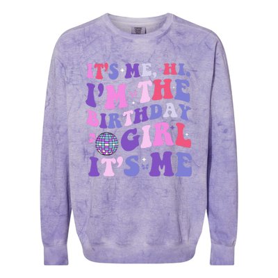 Its Me Hi IM The Birthday Girl Its Me Birthday Era Party Colorblast Crewneck Sweatshirt