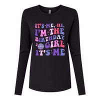 Its Me Hi IM The Birthday Girl Its Me Birthday Era Party Womens Cotton Relaxed Long Sleeve T-Shirt