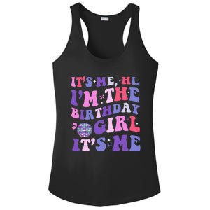 Its Me Hi IM The Birthday Girl Its Me Birthday Era Party Ladies PosiCharge Competitor Racerback Tank