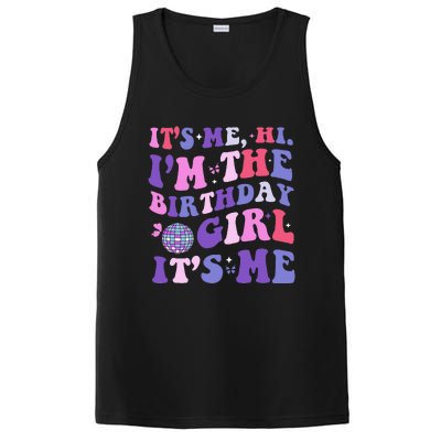 Its Me Hi IM The Birthday Girl Its Me Birthday Era Party PosiCharge Competitor Tank