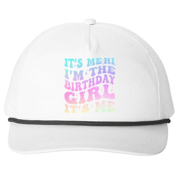 ItS Me Hi IM The Birthday Girl ItS Me Birthday Party Snapback Five-Panel Rope Hat