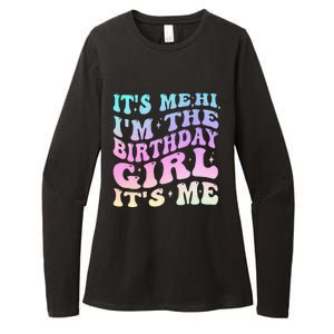 ItS Me Hi IM The Birthday Girl ItS Me Birthday Party Womens CVC Long Sleeve Shirt