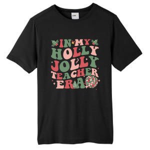 In My Holly Xmas Jolly Teacher Era Christmas Teacher Vibes Tall Fusion ChromaSoft Performance T-Shirt