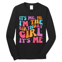 ItS Me Hi IM The Birthday Girl Its Me Birthday Party Women Long Sleeve Shirt