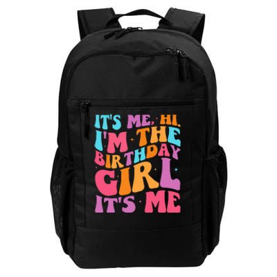 ItS Me Hi IM The Birthday Girl Its Me Birthday Party Women Daily Commute Backpack