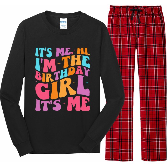 ItS Me Hi IM The Birthday Girl Its Me Birthday Party Women Long Sleeve Pajama Set