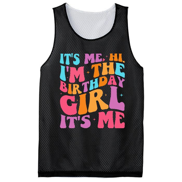 ItS Me Hi IM The Birthday Girl Its Me Birthday Party Women Mesh Reversible Basketball Jersey Tank