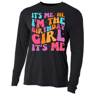 ItS Me Hi IM The Birthday Girl Its Me Birthday Party Women Cooling Performance Long Sleeve Crew