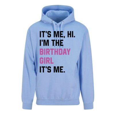 ItS Me Hi IM The Birthday Girl Its Me Birthday Party Women Unisex Surf Hoodie