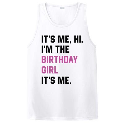 ItS Me Hi IM The Birthday Girl Its Me Birthday Party Women PosiCharge Competitor Tank