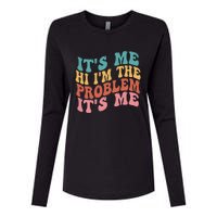 Its Me Hi I'm the Problem Its Me Groovy Retro Womens Cotton Relaxed Long Sleeve T-Shirt