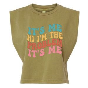 Its Me Hi I'm the Problem Its Me Groovy Retro Garment-Dyed Women's Muscle Tee