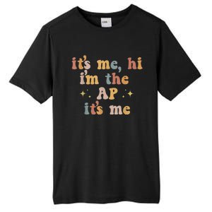 Its Me Hi Im The Ap Its Me Funny Assistant Principal Tall Fusion ChromaSoft Performance T-Shirt