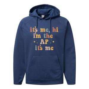 Its Me Hi Im The Ap Its Me Funny Assistant Principal Performance Fleece Hoodie