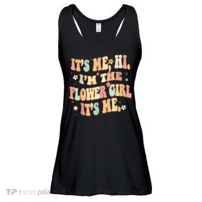 Its Me Hi Im The Flower Girl Its Me Groovy Flower Girl Ladies Essential Flowy Tank