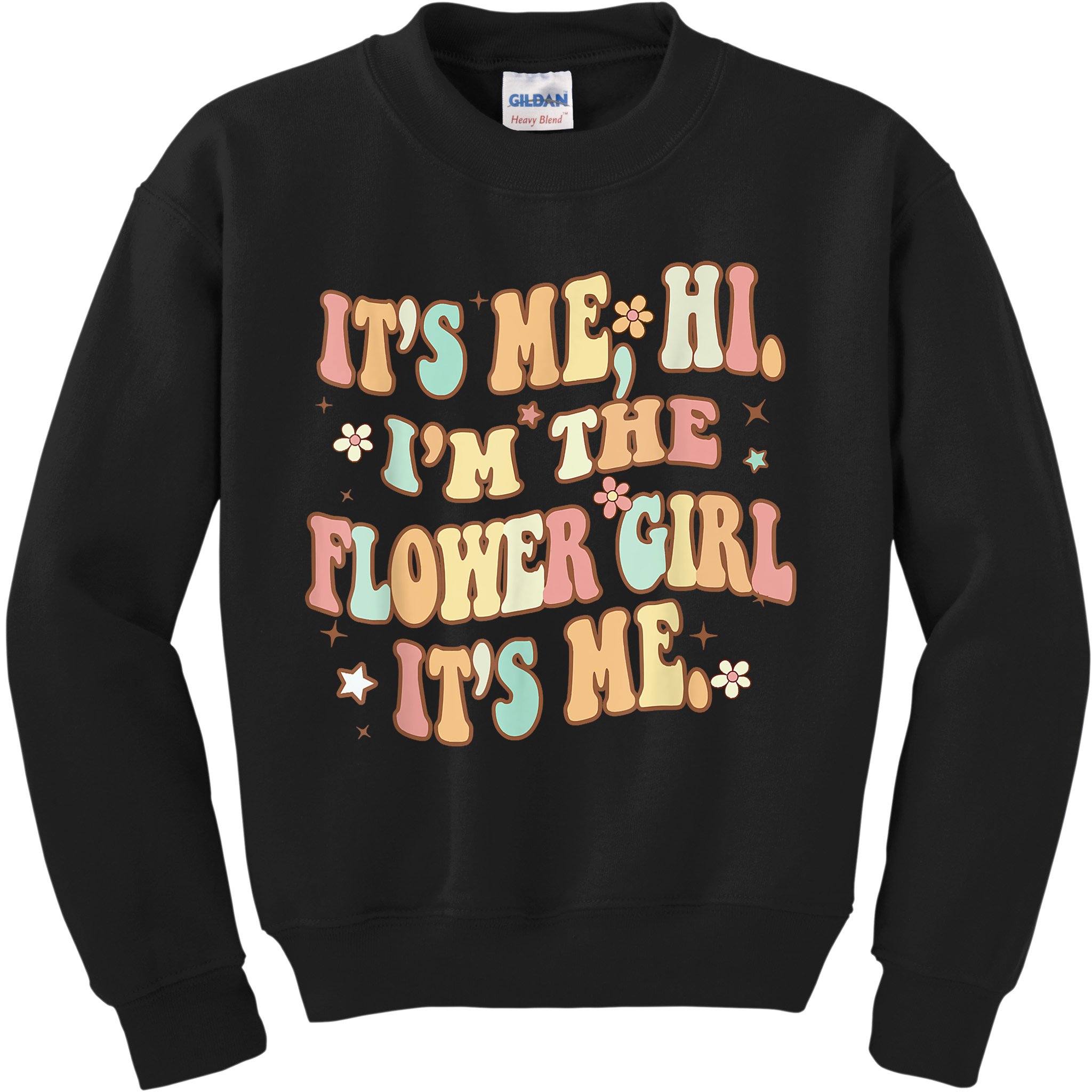 Its Me Hi Im The Flower Girl Its Me Groovy Flower Girl Kids Sweatshirt