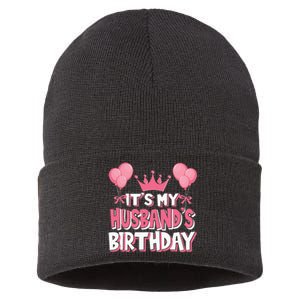 Its My Husbands Birthday Celebration Sustainable Knit Beanie