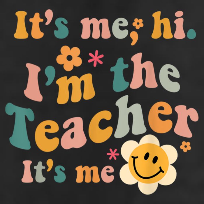 It's Me Hi I'm The Teacher It's Me Funny Quotes Teacher 11oz C Handle Ceramic Mug
