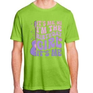 ItS Me Hi IM The Birthday Girl ItS Me Cute Birthday Party Adult ChromaSoft Performance T-Shirt