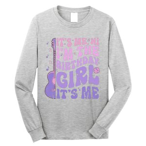 ItS Me Hi IM The Birthday Girl ItS Me Cute Birthday Party Long Sleeve Shirt